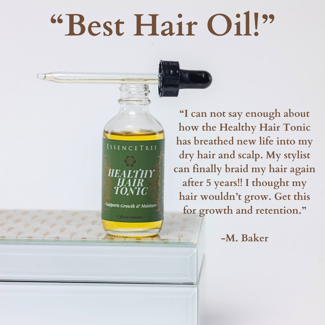 Healthy Hair Tonic for Moisture and Growth - Natural Hair Oil